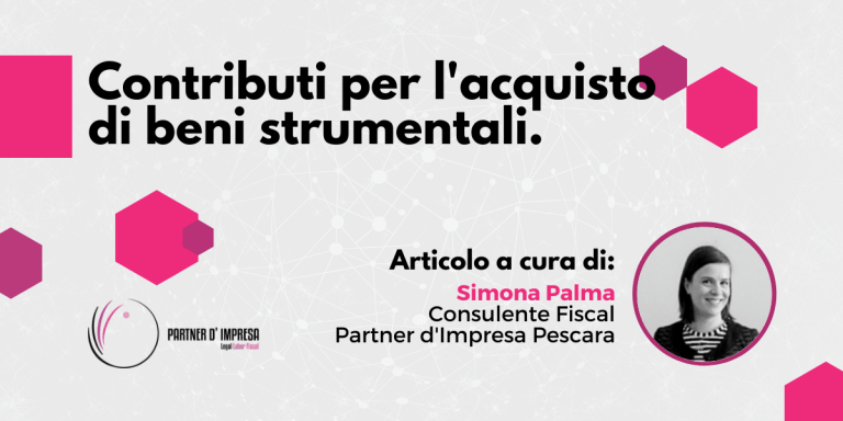 Contributi per l’acquisto di beni strumentali. La nuova Sabatini